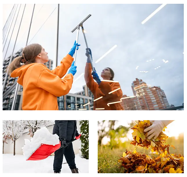 Seasonal property maintenance. Window cleaning, snow shovelling, leaf removal.